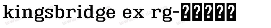 kingsbridge ex rg字体转换